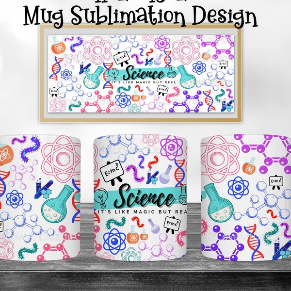 11oz and 15oz Mug Sublimation Designs Science Teacher Mug PNG File Digital Download