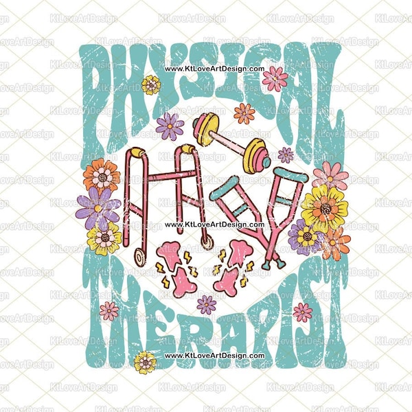 Physical Therapist Png, PT Nurse Png, Flower Therapist Png, Retro Nurse Png, Retro Flower Lettering, Sublimation, PNG Sublimation Design