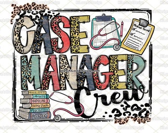 Case Manager Nurse Life Sublimation Png Design, Case Manager Png, Vintage Clinic, Nursing Png, Leopard Lettering