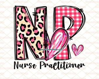 NP Nurse Practitioner Valentine's Day Png, Vday NP Nurse Elements Png, Nurse Appreciation Png, Nurse Life PNG, Digital Files