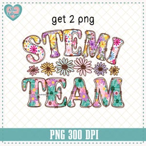Op de afbeelding: Bloemmotieftekst die "STEM Team" leest in bruine omlijnde letters met een gestikt effect. De letters zijn versierd met roze, paarse, blauwe en gele bloemen.