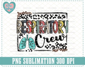 Respiratory Therapist Png, Respiratory Crew, Respiratory Png, Nurse Png, Leopard Lettering, Sublimation, PNG Sublimation Design