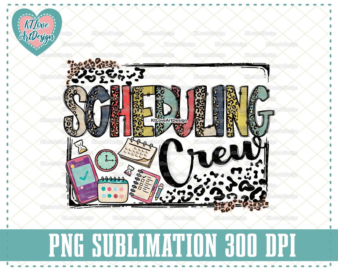 Scheduling Crew Scheduling Png Leopard Lettering - Etsy