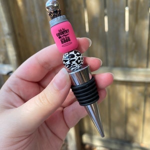 Little Bit Country Little Bit Hood Wine Stopper