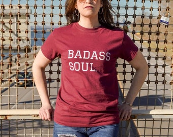 Koszulka z krótkim rękawem Badass Soul, Badass Woman, Badass Shirt