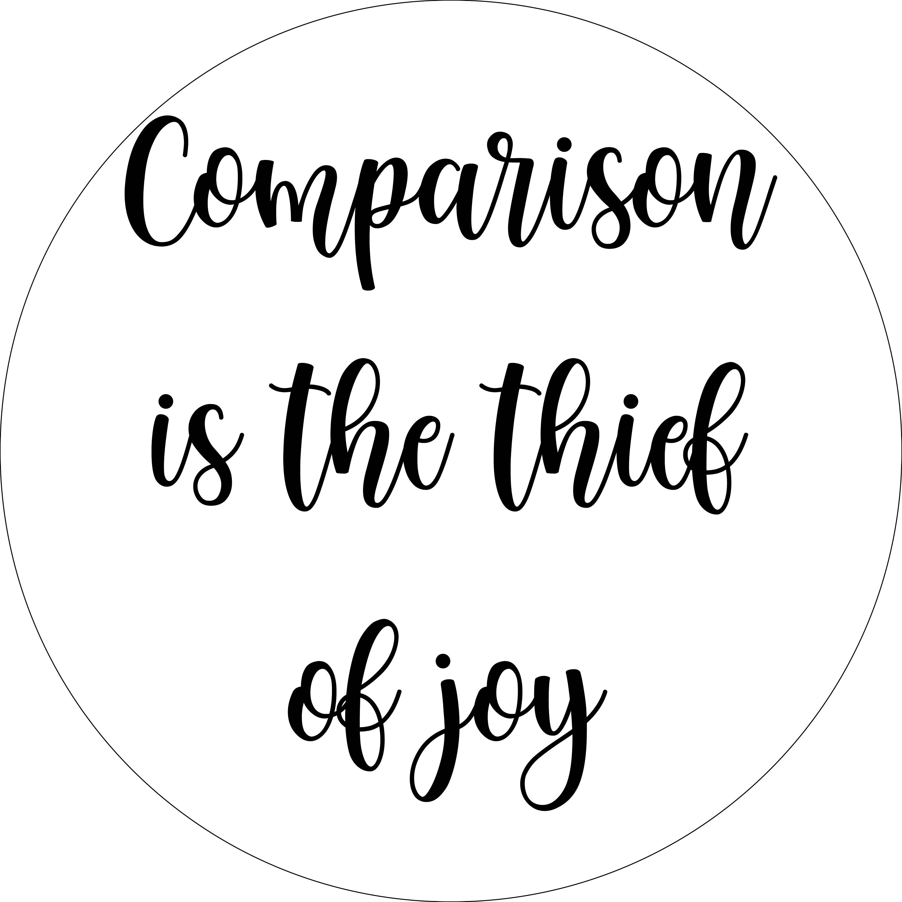 Comparison is the Thief of Joy Encouragement Sticker Etsy