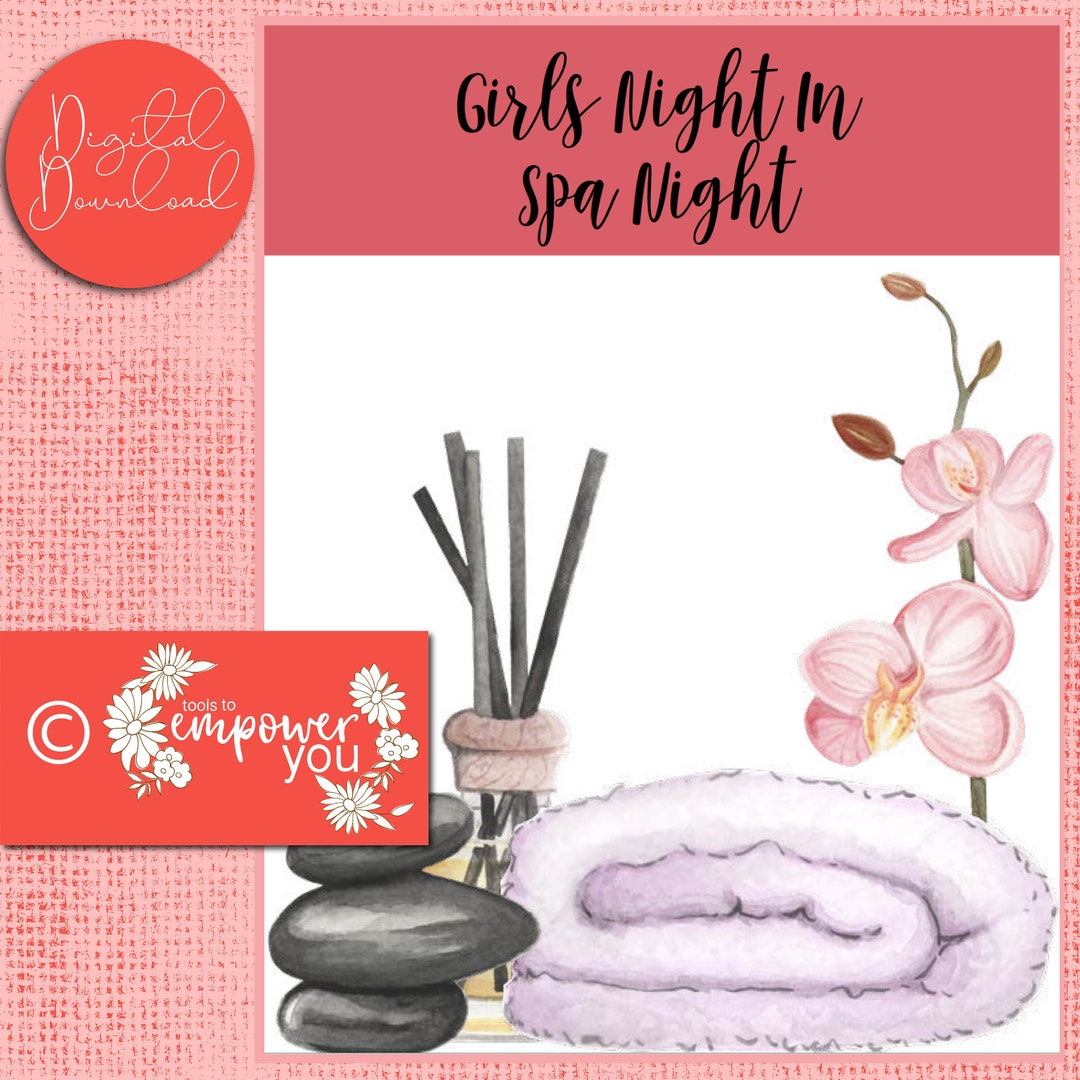 PRINTABLE Spa Night Kit Selfcare Fun With Friends Etsy
