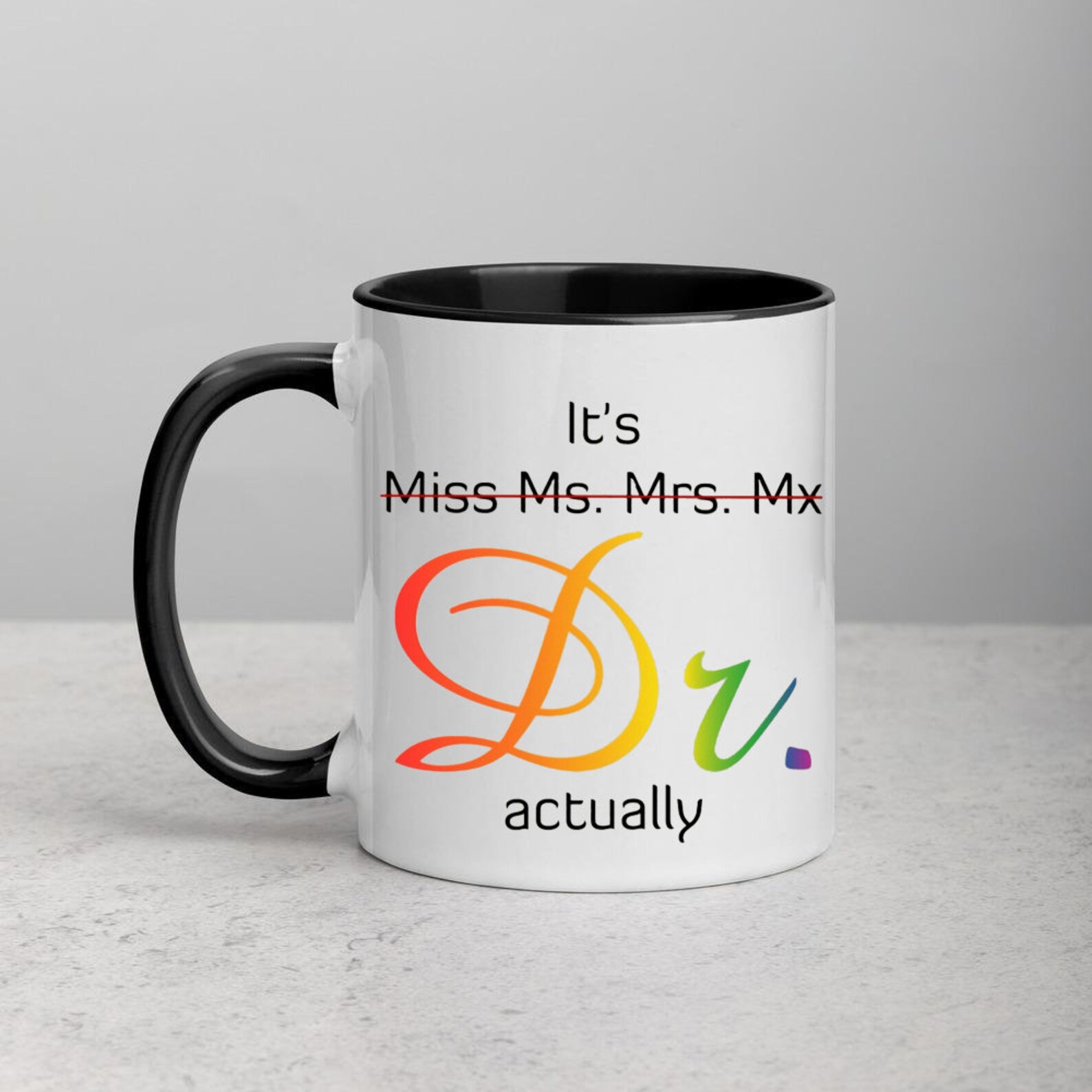 It s Miss Ms Mrs Mx Dr Actually LGBT Mug Dr College Etsy it-s-miss-ms-mrs-mx-dr-actually-lgbt-mug-dr-college-etsy
