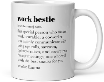 Custom Work Bestie Mug, Coworker Mug, Gift for Coworker, Coworker Leaving Gift, Coworker Goodbye Gift, Work Friend Gift, Colleague Farewell