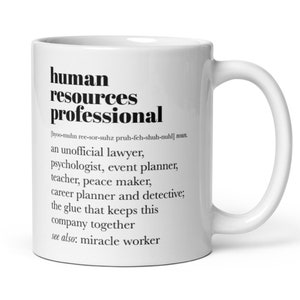 Human Resources Gift, Human Resources Mug, HR Gifts, HR Mug, HR Manager Mug, Human Resources Cups, Human Resources Coffee Mug