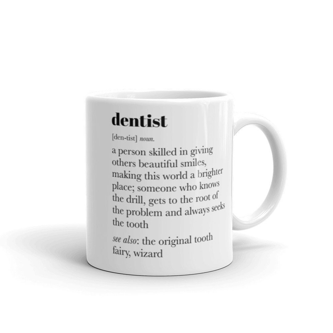 Dentist Mug Gift, Gift for Dentist, Dentist Graduation Gift, Dental Student Gift, Dental School