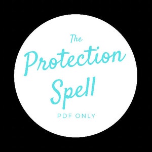 Protection  - Spell PDF, DIY Protection Spell, Protection Spell PDF, Witchcraft Protection Spell