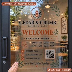 May include: A clear storefront window cling featuring the text Cedar & Crumb Bakery & Cafe, Welcome, and business hours. The design includes a wheat stalk icon, a QR code for ordering, contact information, and decorative green leaf accents.