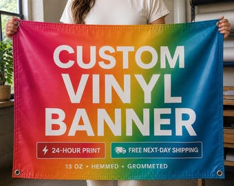 Fast 24 Hour Print, Free Next Day Shipping, Custom Vinyl Banner, 13oz Waterproof Outdoor Business Banner Sign with Grommets