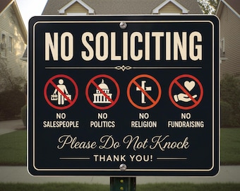 No Soliciting Sign | Aluminum Composite House Warning | weatherproof (48 Hour Print)