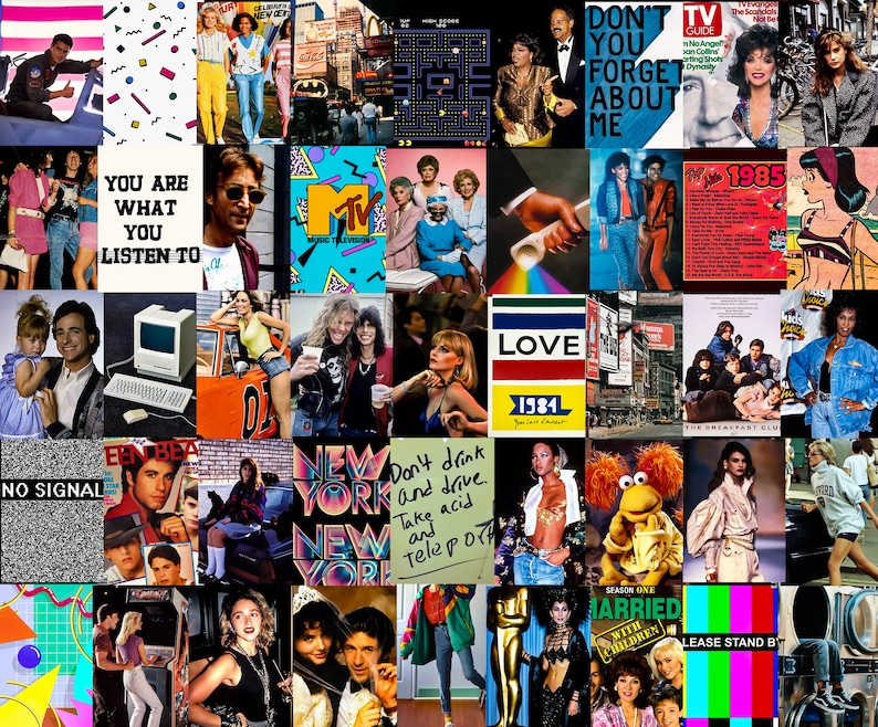 May include: A collage of images from the 1980s, including a TV Guide magazine, a cassette tape, a computer, a car, a person wearing a denim jacket, and a person wearing a rainbow crochet top. The collage also includes text such as "You Are What You Listen To", "Don't You Forget About Me", "Love 1984", and "New York".