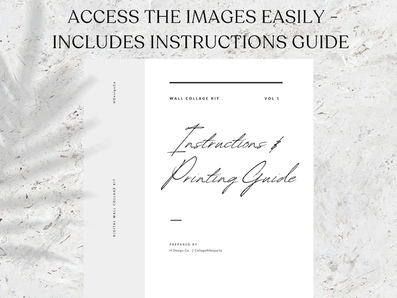 May include: A black and white printable guide for a wall collage kit. The guide includes instructions and a printing guide. The text "Instructions & Printing Guide" is written in cursive.