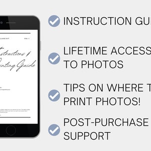 May include: A smartphone displaying a digital guide with the title "Instructions & Printing Guide" for a wall collage kit. The guide includes instructions on how to print and assemble the collage. The image also includes checkmarks with the text "Instruction Guide", "Lifetime Access to Photos", "Tips on Where to Print Photos!" and "Post-Purchase Support".