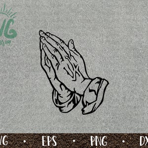 Prayer SVG / Praying Hands / Religious / PnG DXF EPS / Cricut / Silhouette / Digital Cut File / Clip Art