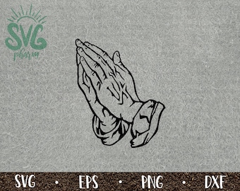 Prayer SVG / Praying Hands / Religious / PnG DXF EPS / Cricut / Silhouette / Digital Cut File / Clip Art