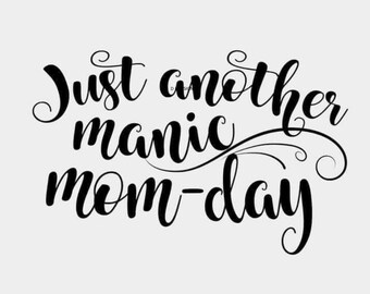 Manic Momday Monday SVG