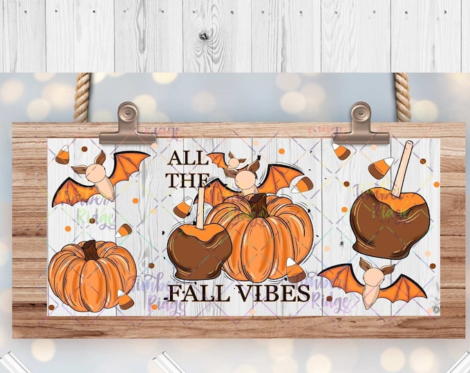 UV DTF Glass Can Wrap , All the Fall Vibes Can Wrap, Fall Can Wrap , Glass Tumbler Wrap , 16oz Tumbler Wrap