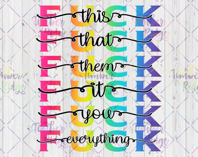 UV DTF Decal | Eff This That Them It You Everything Tumbler Decal | Glass Can Sticker