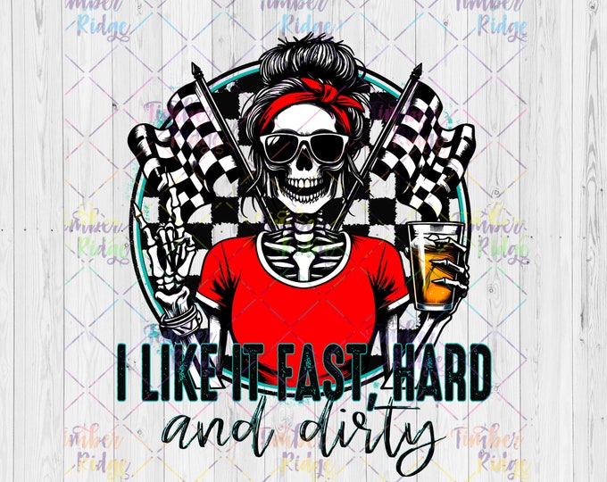 UV DTF Decal |I Like It Fast Hard And Dirty Racing Decal |  Tumbler Decal | Sassy Tumbler Decal | Adult Tumbler Decal