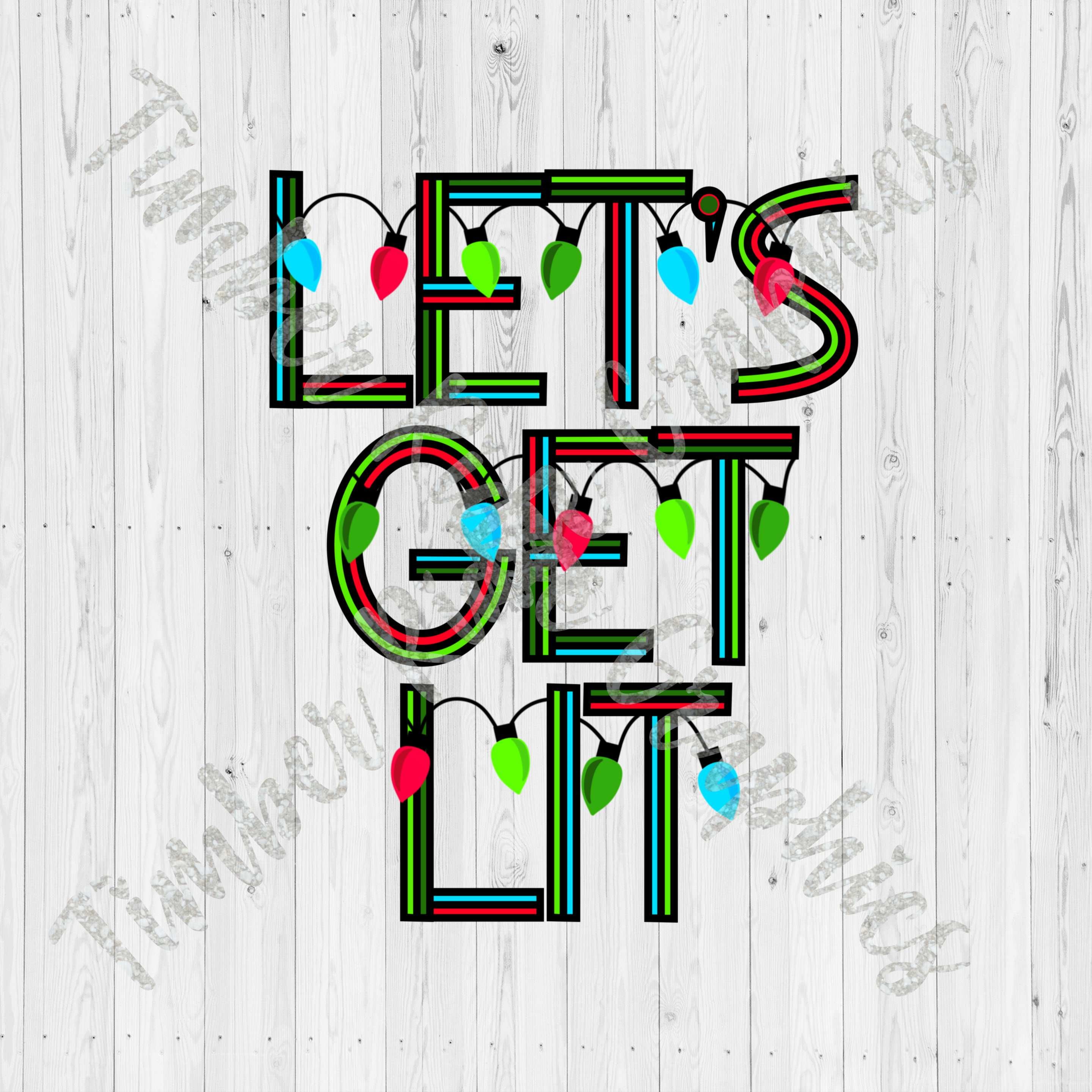 UV DTF Decal Lets Get Lit, UV Decal, Christmas Tumbler Decal