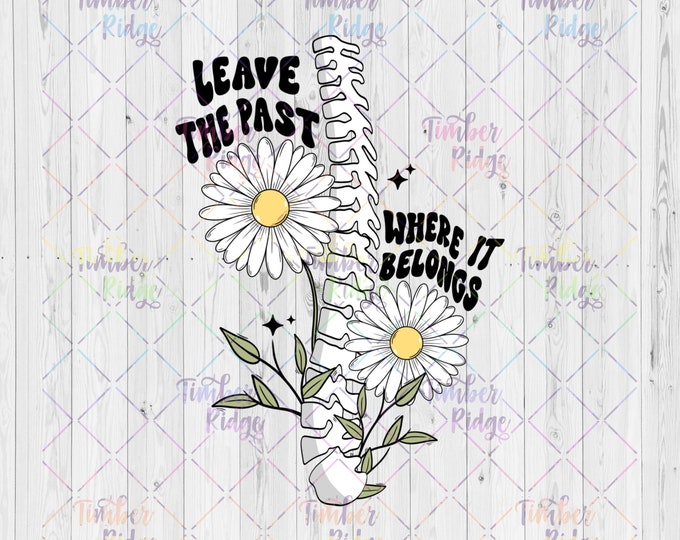 UV DTF Decal | Leave the Past Where It Belongs | Tumbler Decal | Glass Can Sticker