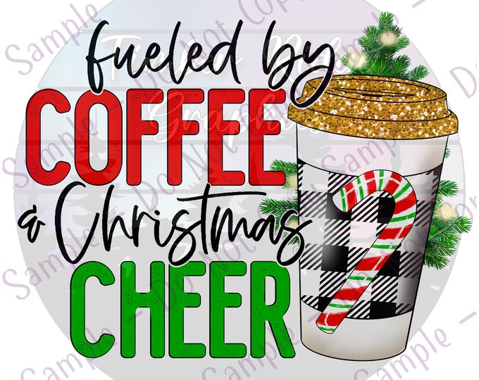 UV DTF Fueled By Coffee and Christmas Cheer Clear Cast Decals , Christmas Tumbler Decal , Christmas Coffee
