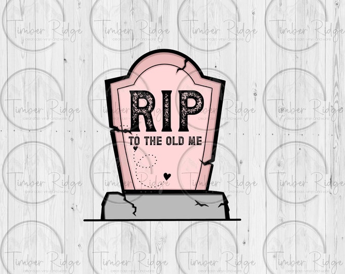 RIP To The Old Me | Clear Cast Decal | Tumbler Decal | White Cast Decal