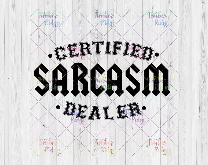 UV DTF Certified Sarcasm Dealer Tumbler Decal