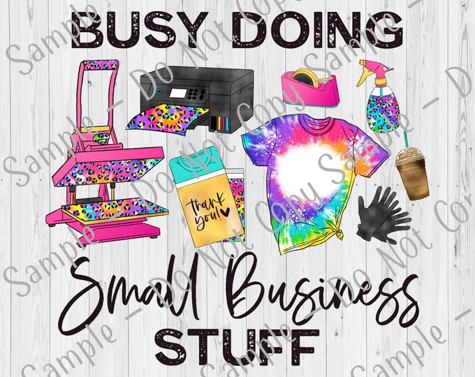 UV DTF Decals - Busy Doing Small Business Stuff - Support Small Business - UV Decal