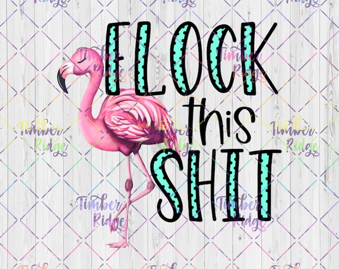 UV DTF Decal | Flock This Shit Decal | Tumbler Decal | Flamingo Sticker