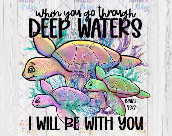 UV DTF Decals | Faith Decal | When You Go Through Deep Waters I Will Be With You | UV Decal