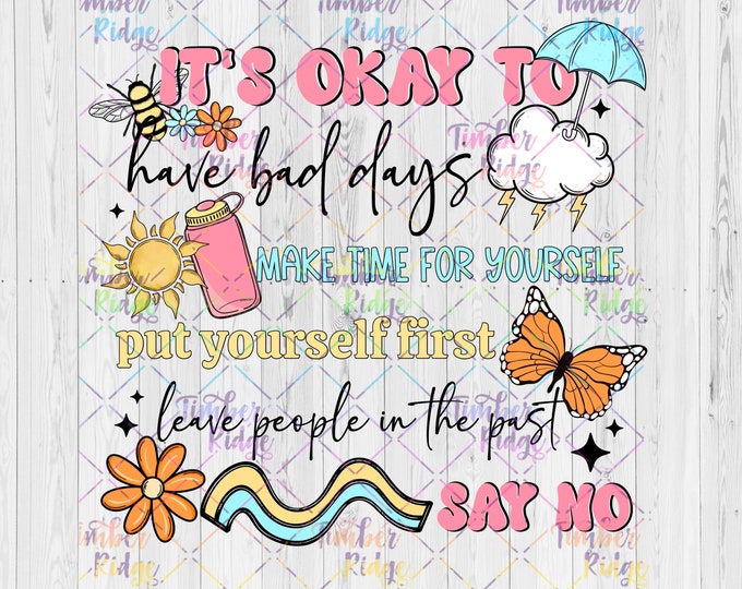 UV DTF It's Okay to Have a Bad Day UV Decal | Tumbler Decal | Mental Health Decal
