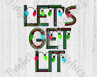 Lets Get Lit Lights | Clear Cast Decals | Christmas Tumbler Decal | Tumbler Decal