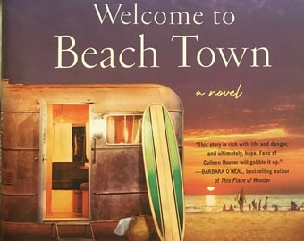 Welcome to Beach Town by Susan Wiggs