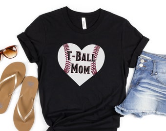 T-Ball Mom Shirt * T-Ball Mom T-Shirt * T-Ball Mom Tee * Baseball Family * Fun Shirt For Mom * Fun Baseball Shirt