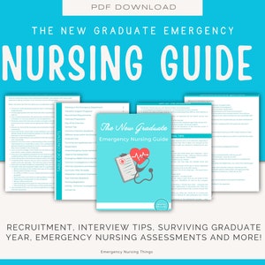 Emergency Nursing Graduate Guide | Graduate Nursing Guide | Emergency Nursing | Job Interviews | Interview Prep | PDF Print