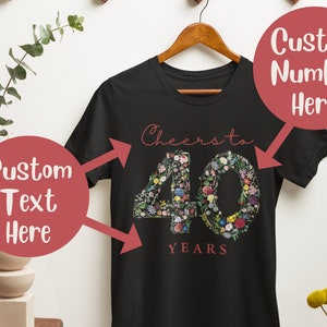 Custom Floral Number Shirt - Name And Number Tee - Flower Numbers - Customizable Shirt - 21st Birthday Gift For Her - Birthday Gifts