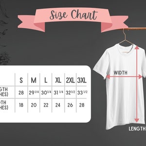 May include: A white t-shirt hanging on a gold hanger, with a size chart displayed to the left. The chart shows measurements for length and width in inches, ranging from size small to 3XL. The text "Size Chart" is displayed above the chart.