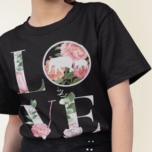 Floral Love Shirt, Love Shirt, Elephant Gift Shirt, Elephant Lover Gift, Elephant Shirt, Wild Animal Shirt, Gift For Mom, Mother’s Day Shirt