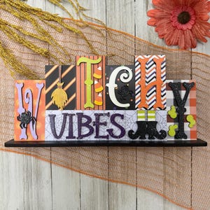 Witchy Vibes Halloween Sign: Hand Painted Indoor Decor