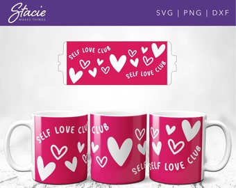 Self Love Club Mug Wrap SVG, Hearts Design (Digital Download)