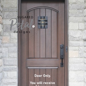 May include: A dark brown wooden door with a decorative iron grill and black hardware. The door is set in a stone wall. Text on the door reads "Door Only. You will receive 4 images."