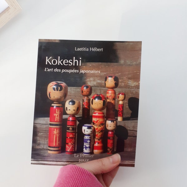 Book 'Kokeshi, l'art des poupées japonaises' | Author: Laetitia Hébert | 168 pages