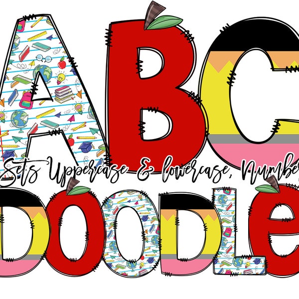 Teacher Doodle letters, Back to School, Pencil Hand Drawn Doodle Alpha Bundle Patterned Numbers & Alphabet Doodle Set Sublimation Font PNG,