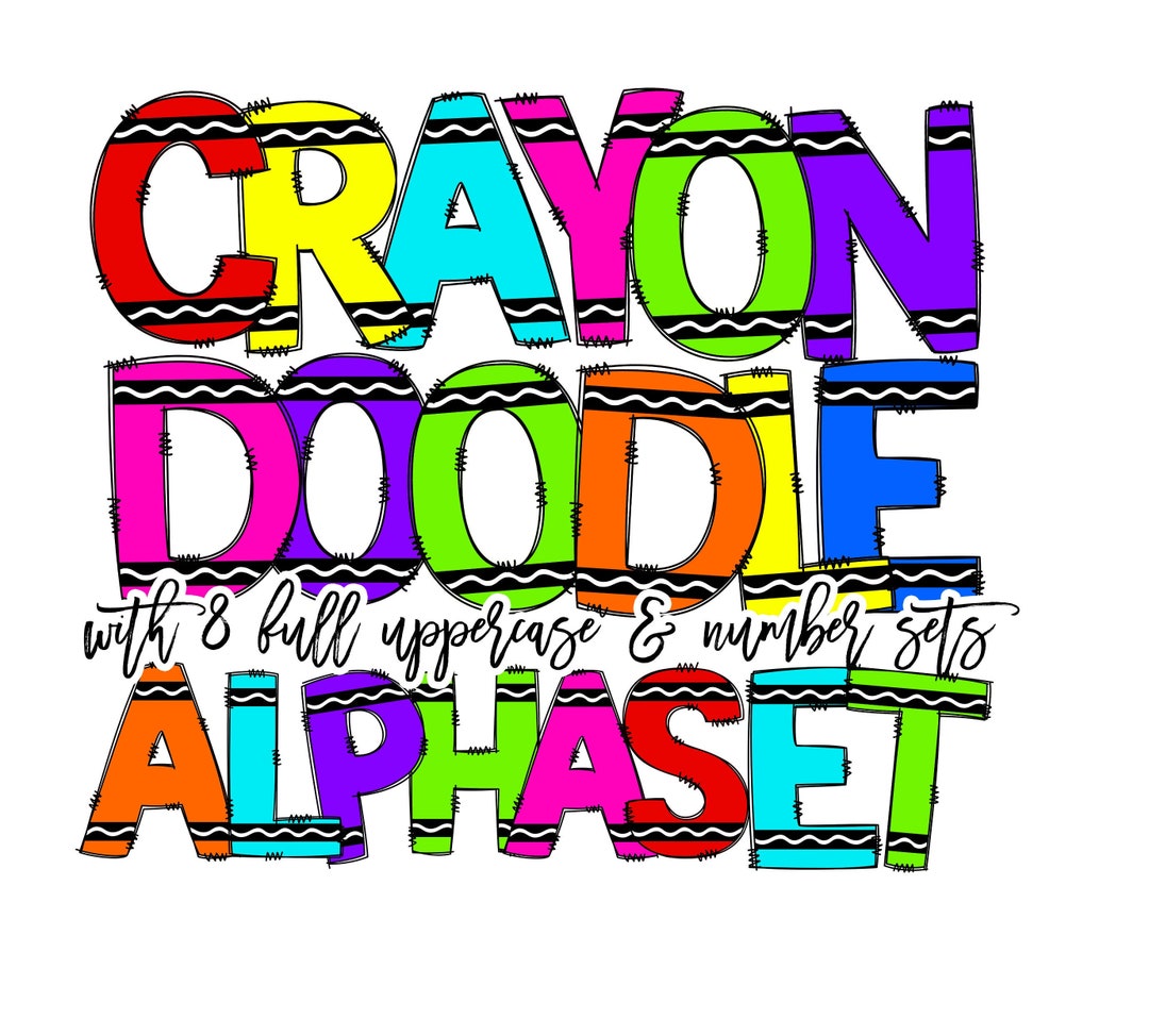 Crayon Doodle Letters, Back to School Font, Teacher Sublimation ...